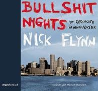 Bullshit Nights: Die Geschichte mit meinem Vater. Gekürzte Fassung /Lesung (marehörbuch) Contemporary literature