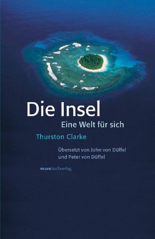 Die Insel: Eine Welt für sich Politics & History