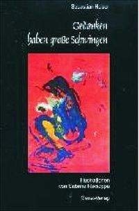 Gedanken haben grosse Schwingen Poetry