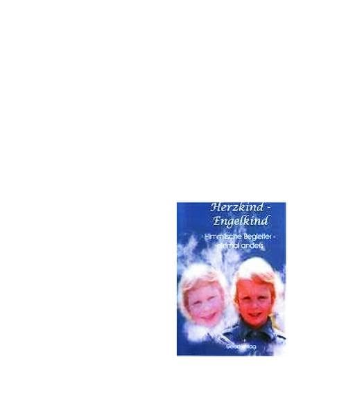 Herzkind - Engelkind Essays & Short Stories