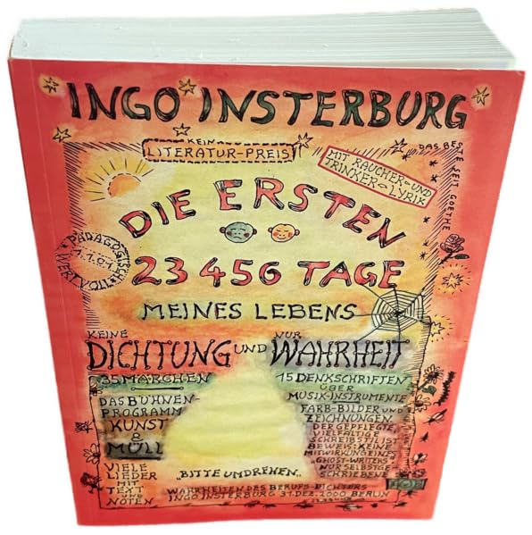 Die ersten 23456 Tage meines Lebens: Lebenserinnerungen des Ingo Insterburg Fiction