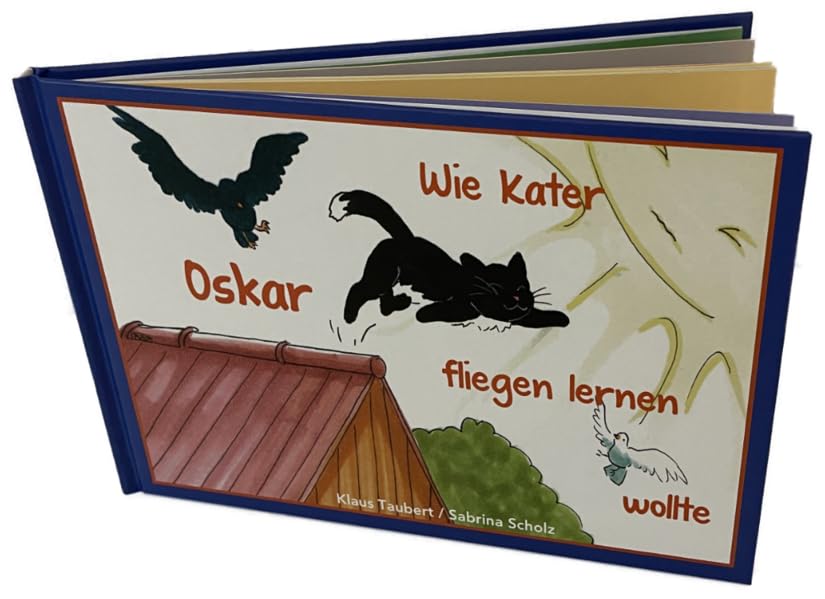 Wie Kater Oskar fliegen lernen wollte: ABC 1 Children's books