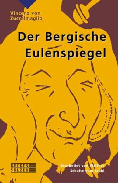 Der Bergische Eulenspiegel: Leben, Taten und Meinungen des Meisters Tobias von Hebborn Contemporary literature