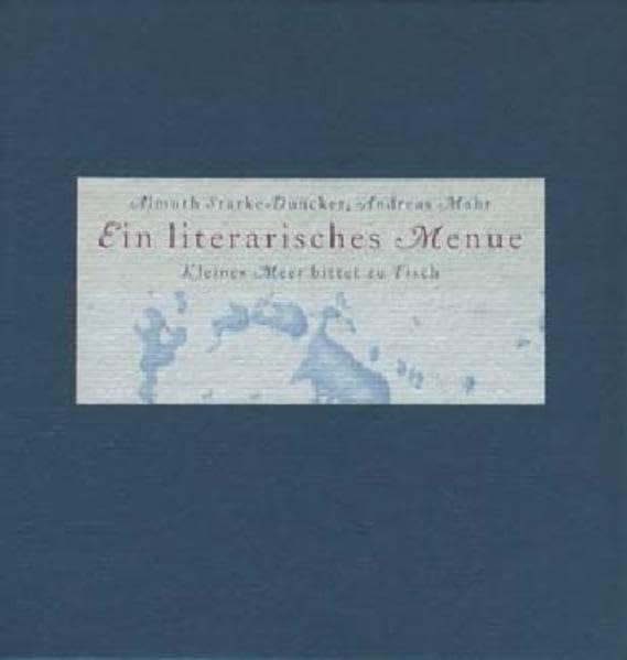 Ein literarisches Menue: Kleines Meer bittet zu Tisch Leisure, Home & Garden