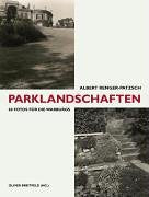 Albert Renger-Patzsch: Parklandschaften: 60 Fotos für die Warburgs Photography