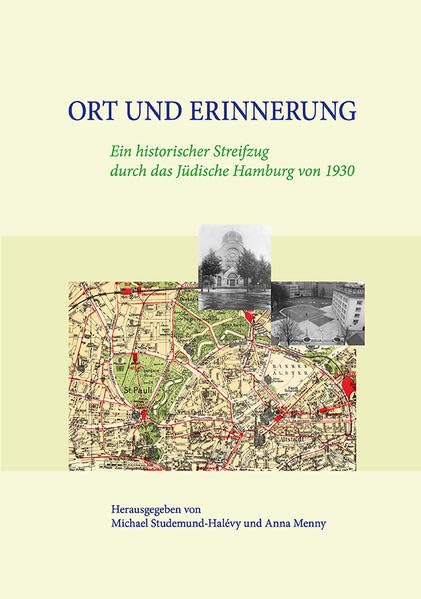 Ort und Erinnerung: Ein historischer Streifzug durch das Jüdische Hamburg von 1930 Politics & History