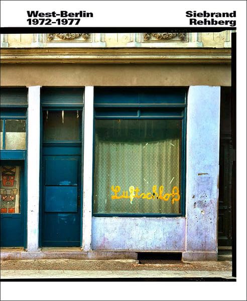 West-Berlin: 1972-1977 Photography