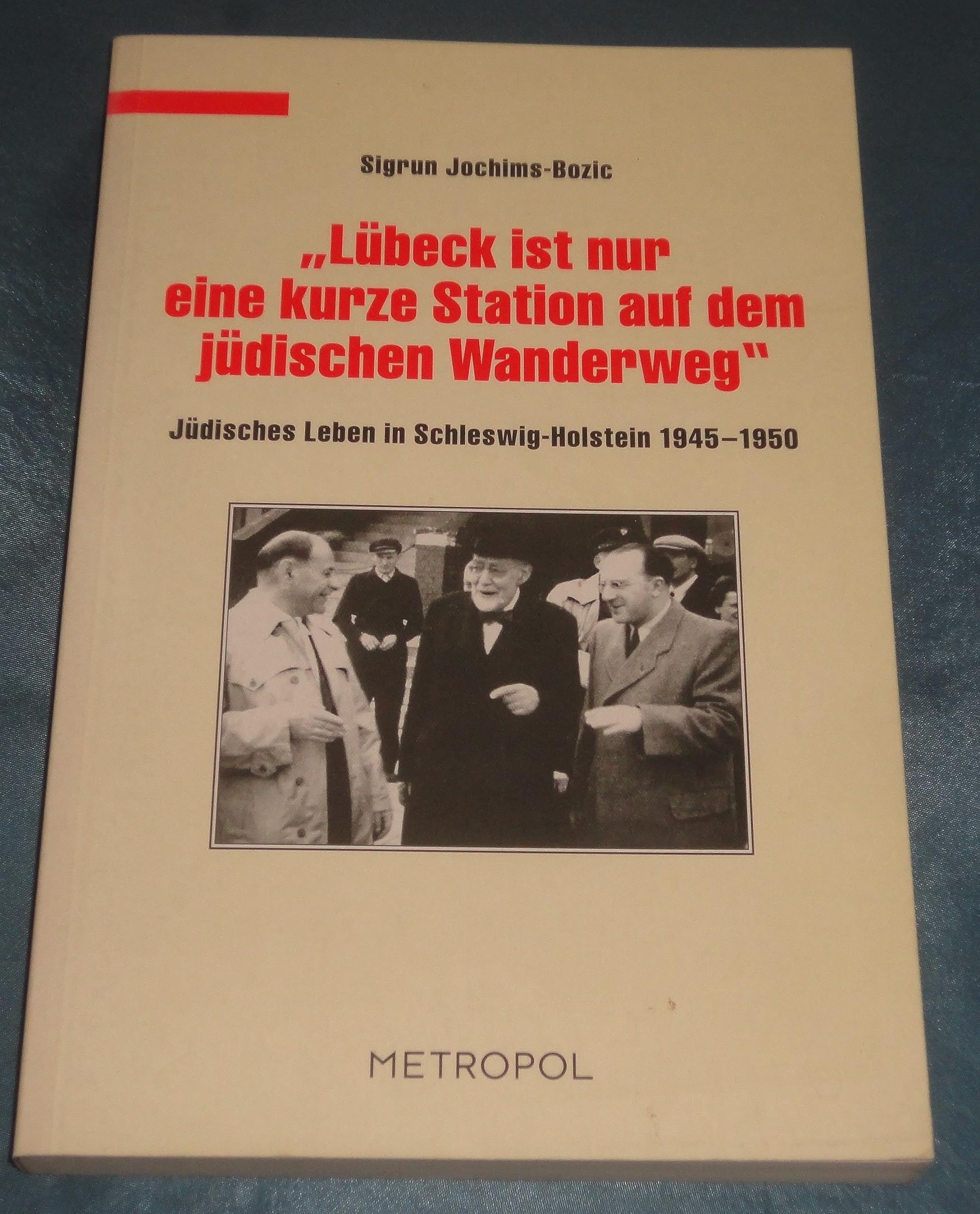 Lübeck ist nur eine kurze Station auf dem jüdischen Wanderweg Politics & History
