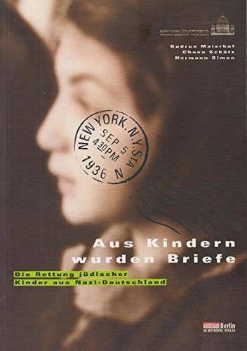 Aus Kindern wurden Briefe. Die Rettung jüdischer Kinder aus Nazi-Deutschland Politics & Society