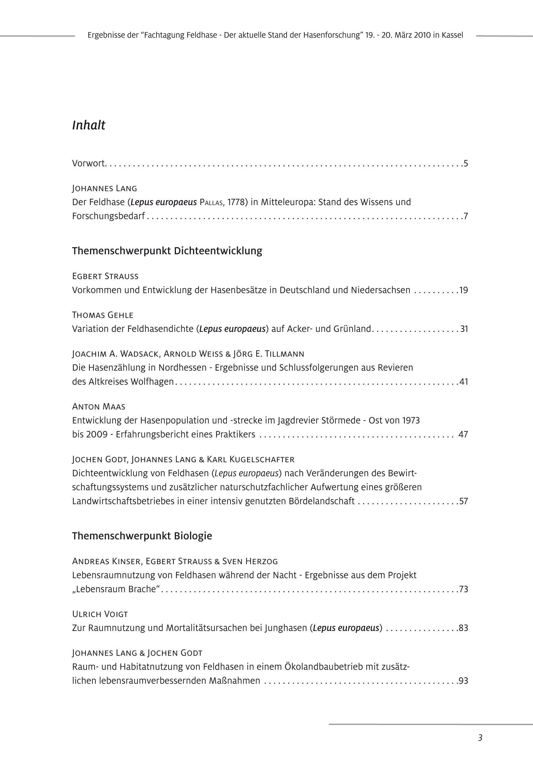 Fachtagung Feldhase: Ergebnisse der "Fachtagung Feldhase - Deraktuelle Stand der Hasenforschung" 19. - 20. März 2010 in Kassel Natural Sciences