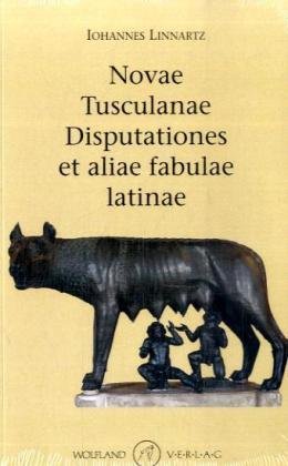 Novae Tusculanae Disputationes et aliae fabulae latinae Contemporary literature
