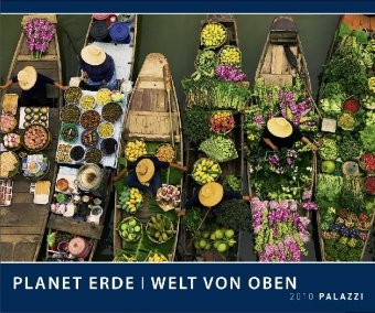 Planet Erde I Welt von Oben 2010: GEOART book