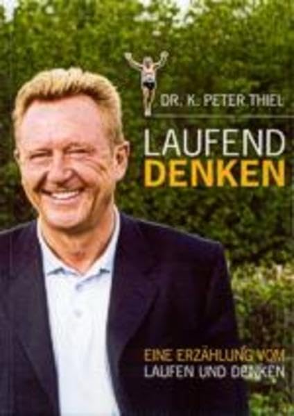 Laufend Denken: Eine Erzählung vom Laufen und Denken Leisure & Fun