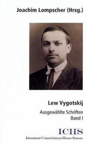 Lew Vygotskij. Ausgewählte Schriften Psychology
