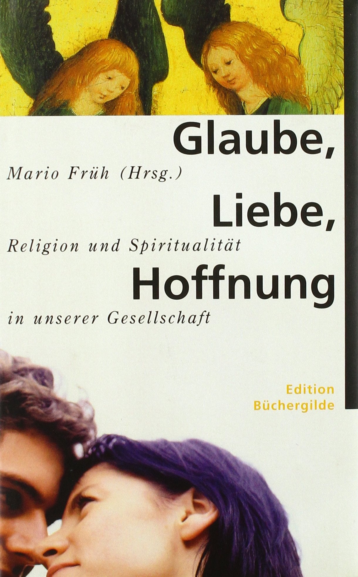 Glaube, Liebe, Hoffnung book