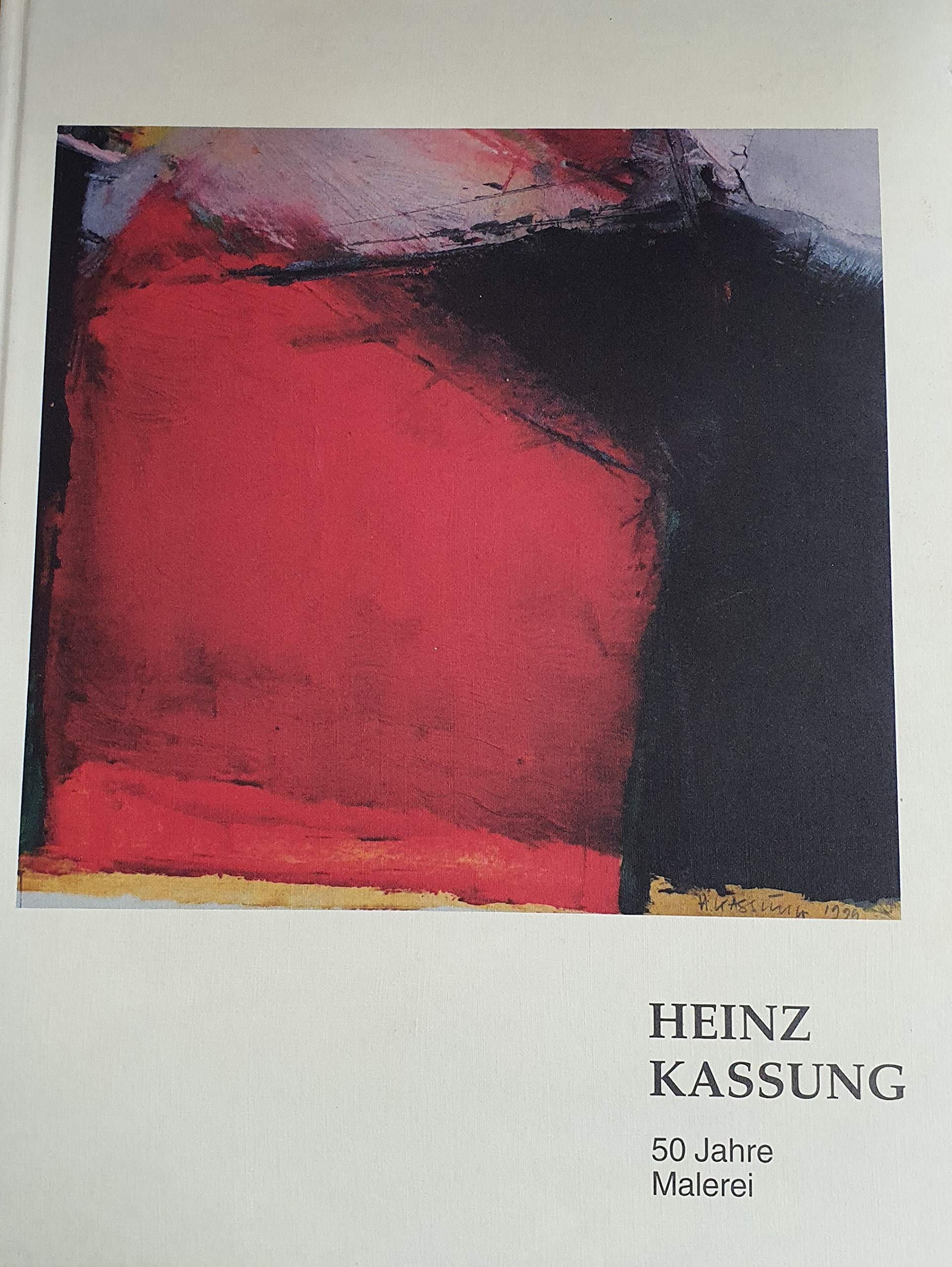 Heinz Kassung (50 Jahre Malerei 1952 bis 2003) Books