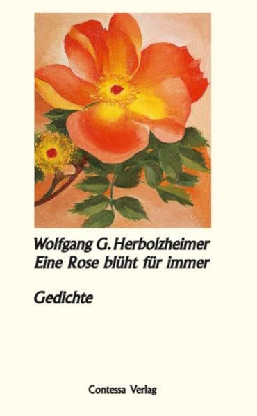 Eine Rose blüht für immer Poetry