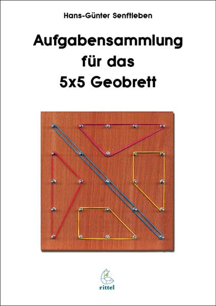 Aufgabensammlung für das 5x5 Geobrett Learning & Reference