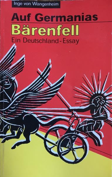 Auf Germanias Bärenfell: Ein Deutschland-Essay Essays & Short Stories