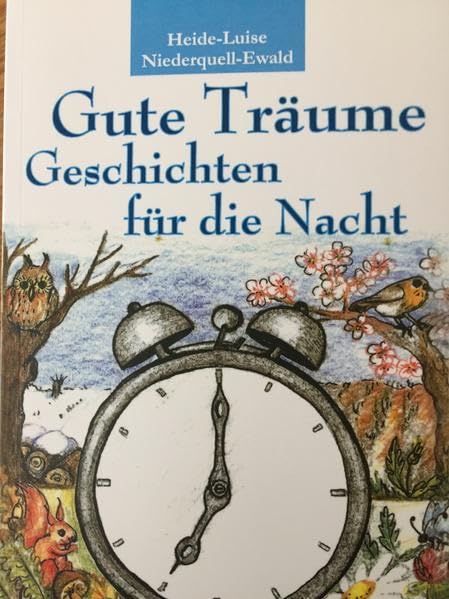 Gute Träume: Geschichten für die Nacht Novels & Short Stories