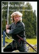 Der Weg des Ninja. Band 2: Kenjutsu-Schwertkampf Leisure & Fun
