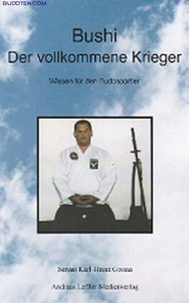 Bushi - der vollkommene Krieger book