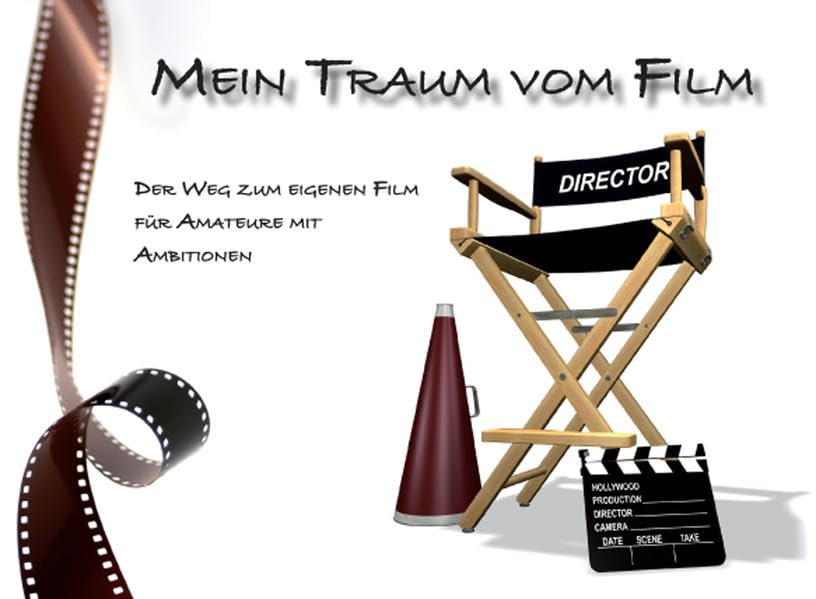 Mein Traum vom Film Film, Art & Culture