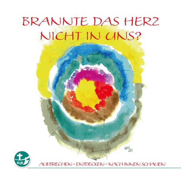 Brannte das Herz nicht in uns?: Aufbrechen - Entdecken - Nach innen schauen Religion & Esotericism