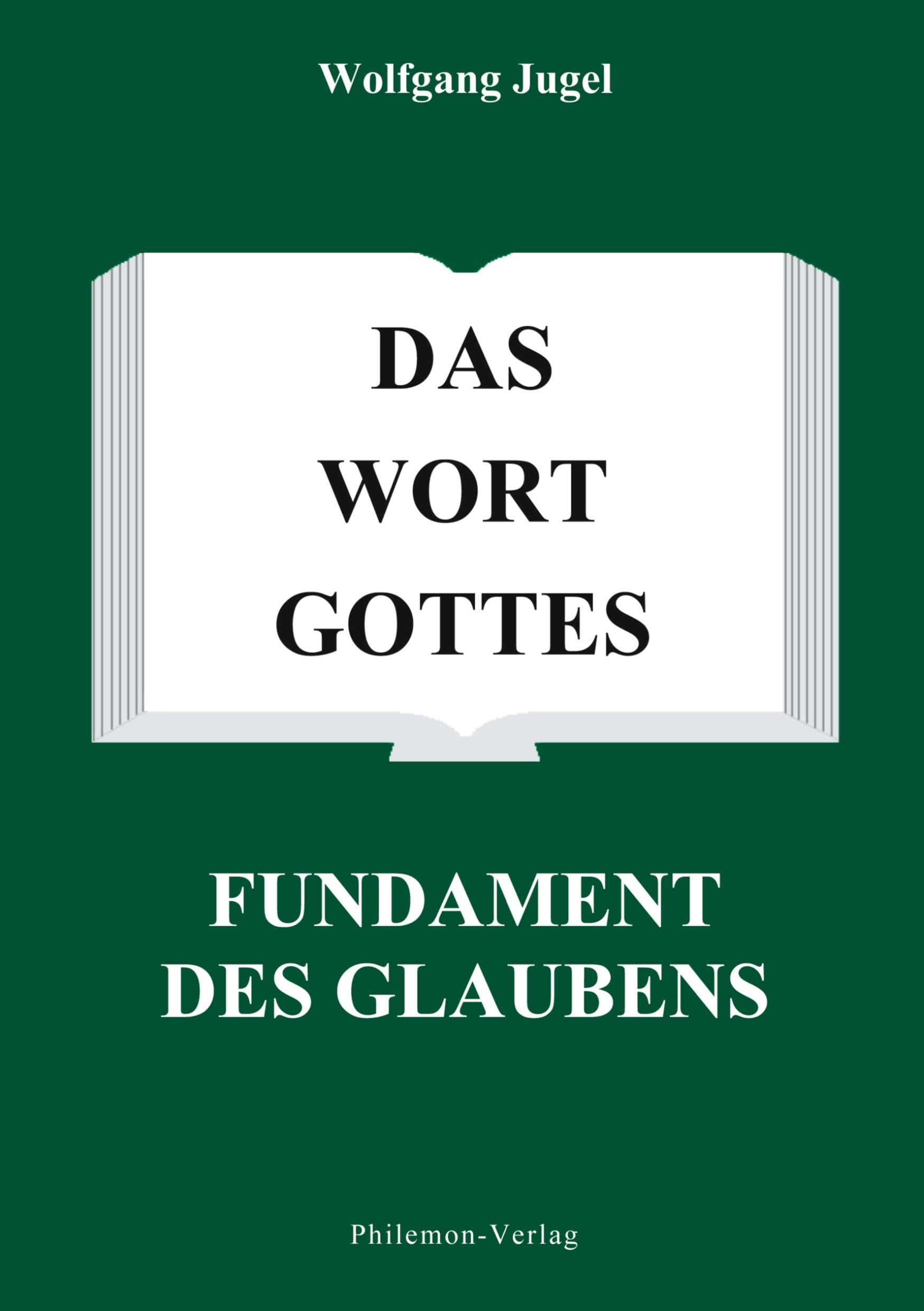 Product Image: Das Wort Gottes - Fundament des Glaubens