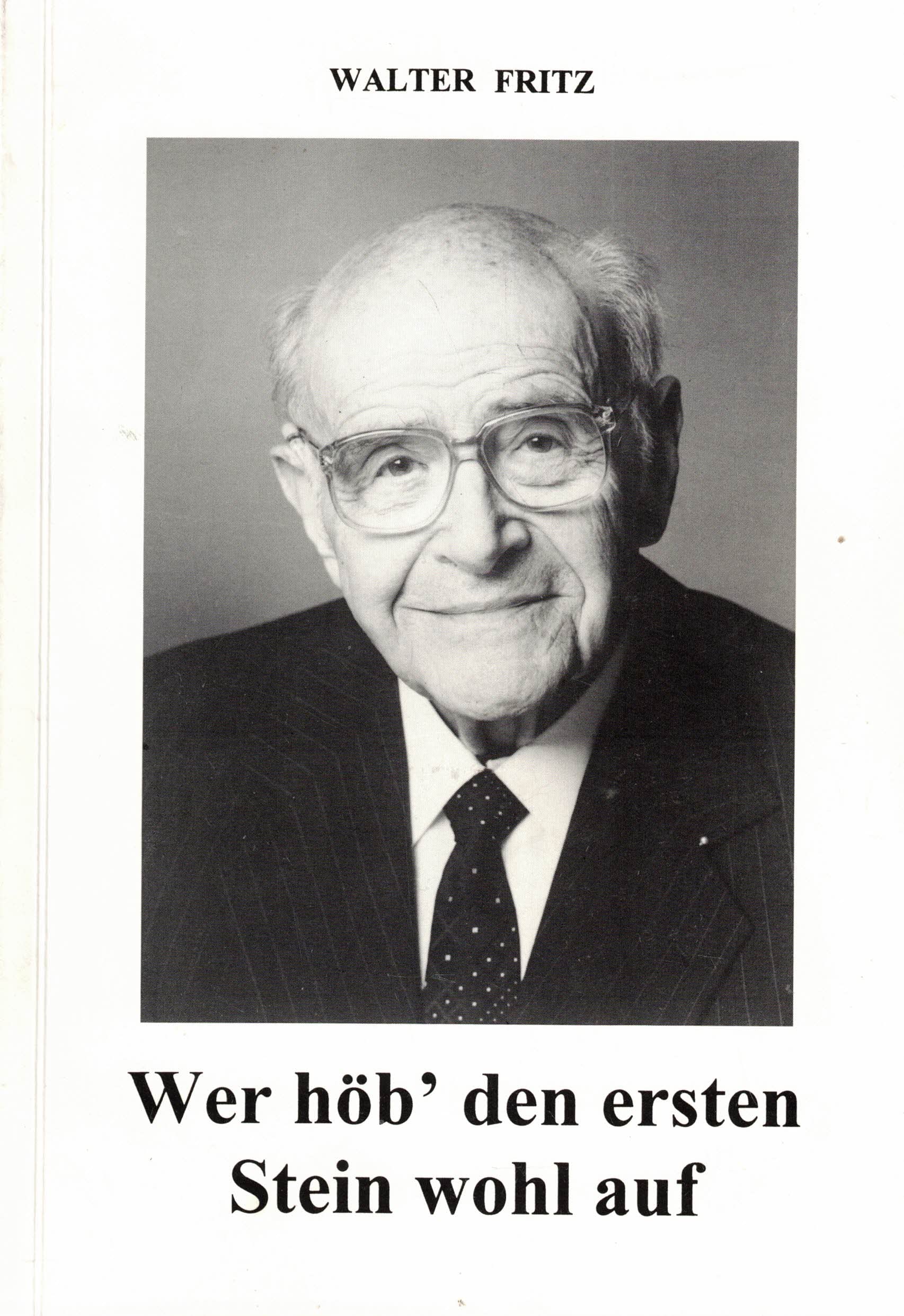 Wer höb den ersten Stein wohl auf. Erinnerungen - Dokumente - Anmerkungen Books