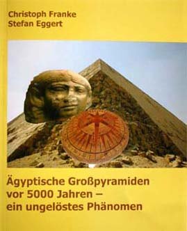 Ägyptische Grosspyramiden vor 5000 Jahren - ein ungelöstes Phänomen: Neue Erkenntnisse und Recherchen zum Zweck des Pyramidenbaus in Ägypten, zu Bautechniken und Steinbearbeitungstechnologien Media & Communication