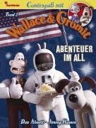 Comicspaß mit Wallace & Gromit. Band 2: Abenteuer im All Manga