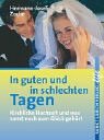 In guten und in schlechten Tagen: Kirchliche Hochzeit und was sonst noch zum Glück gehört Lifestyle