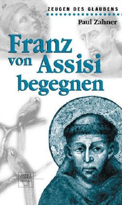 Franz von Assisi begegnen Memories