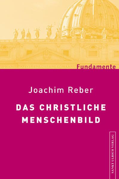 Product Image: Das christliche Menschenbild (Fundamente)