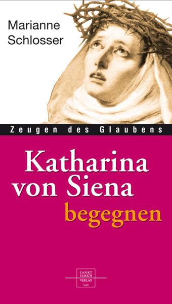 Katharina von Siena begegnen book
