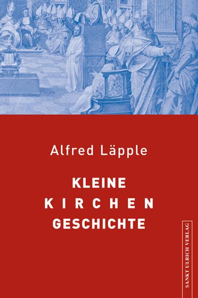 Kleine Kirchengeschichte (Allgemeine TB-Reihe) Religion & Esotericism