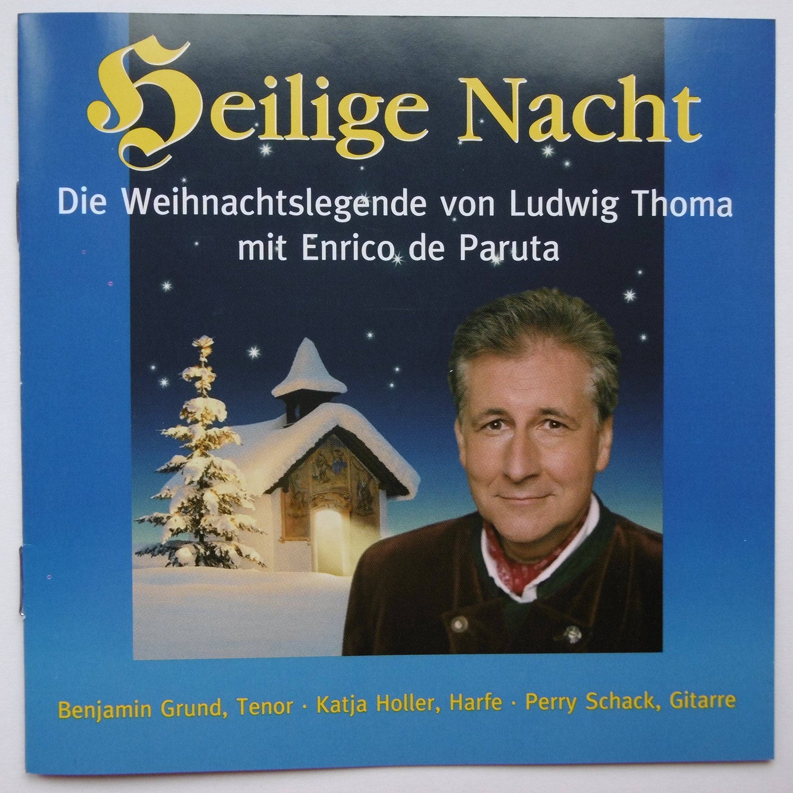 Heilige Nacht CD: Die Weihnachtslegende von Ludwig Thoma mit Enrico de Paruta Arts & Music