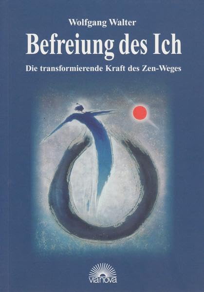 Befreiung des Ich: Die transformierende Kraft des Zen-Weges Leisure & Fun