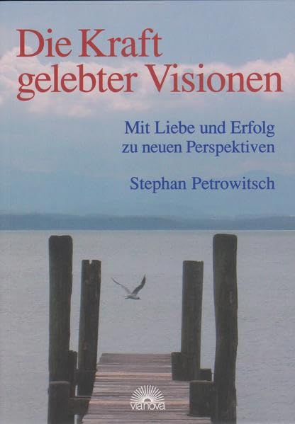 Product Image: Die Kraft gelebter Visionen