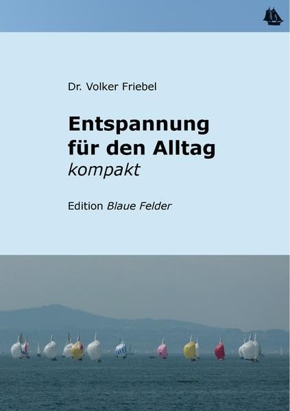 Entspannung für den Alltag kompakt Health, Nutrition & Fitness