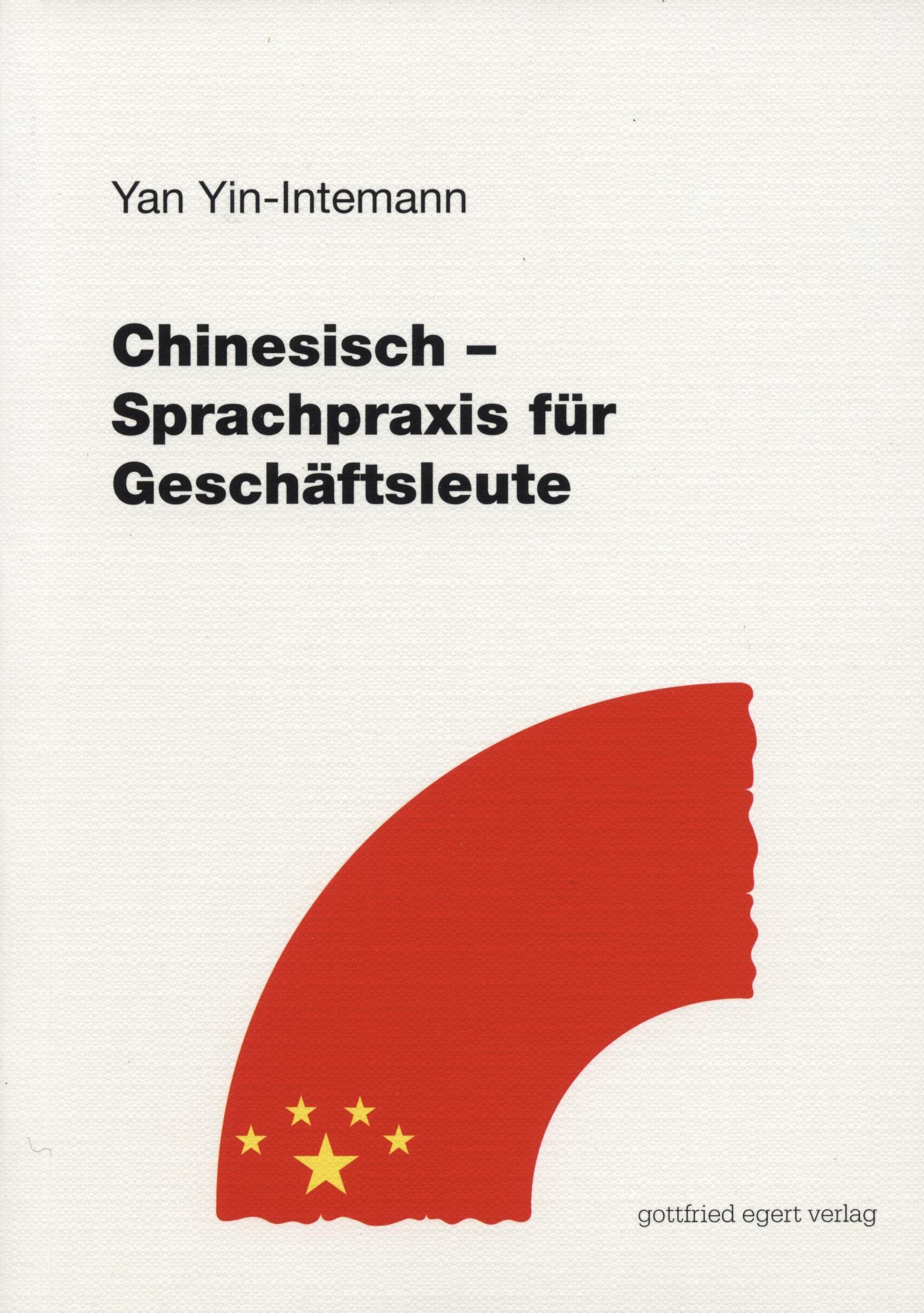 Chinesisch - Sprachpraxis für Fortgeschrittene. Lehrbuch Foreign Languages ​​& Dictionaries