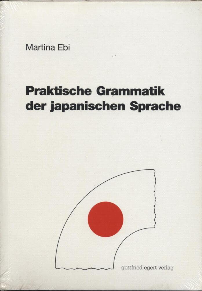 Praktische Grammatik der japanischen Sprache Contemporary literature