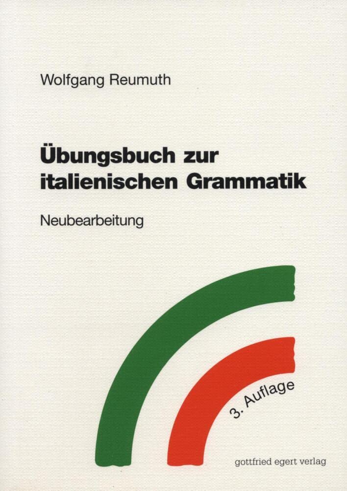 Übungsbuch zur italienischen Grammatik: Neubearbeitung Contemporary literature
