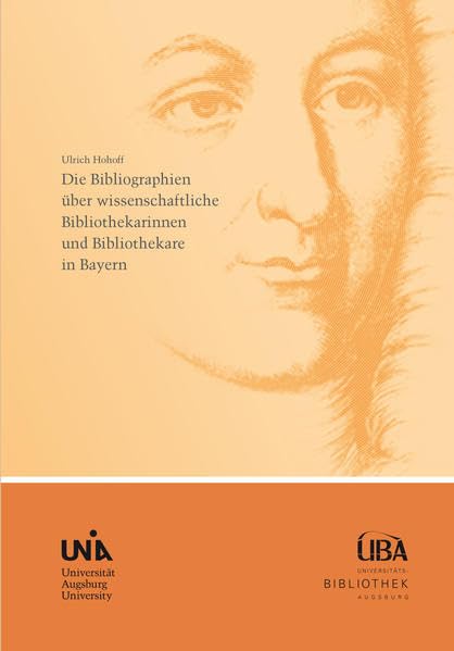 Die Bibliographien über wissenschaftliche Bibliothekarinnen und Bibliothekare in Bayern: Eine Bibliographie Law