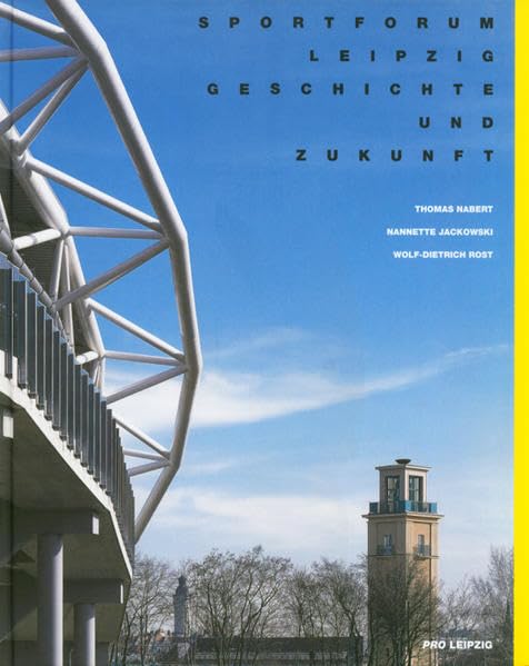 Sportforum Leipzig: Geschichte und Zukunft Reference Books