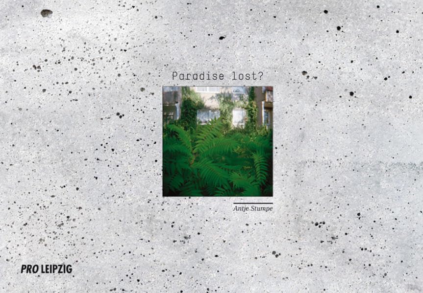 Paradise lost?: Auf der Suche nach dem Paradies im Plattenbau Politics & History
