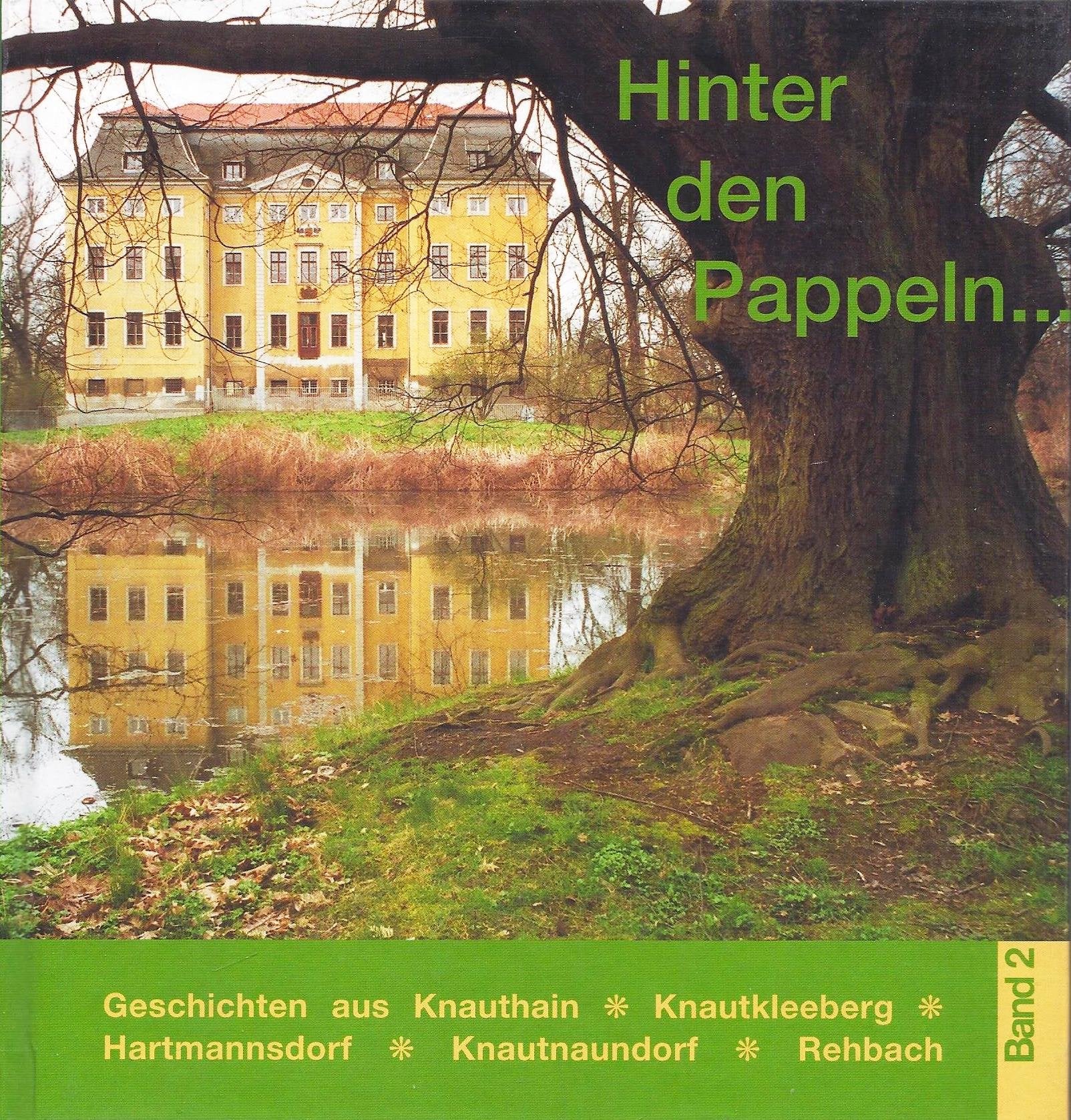 Hinter den Pappeln: Geschichten aus Knauthain, Knautkleeberg, Hartmannsdorf, Knautnaundorf und Rehbach. Band 2 Books