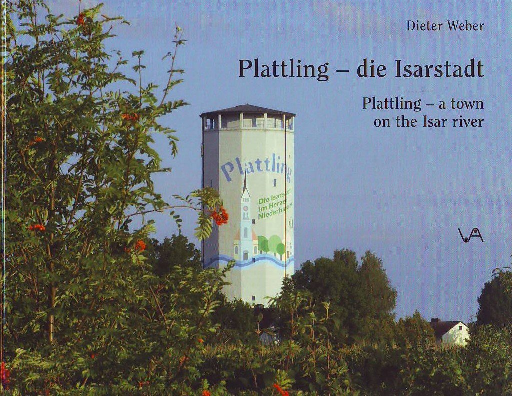 Product Image: Plattling - die Isarstadt - Weber, Dieter