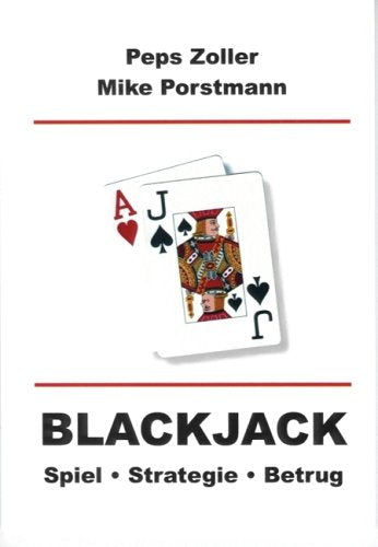 Blackjack: Spiel - Strategie - Betrug Leisure & Fun